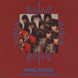 PINK FLOYD: The Piper at the Gates of Dawn - 40th Anniversary Edition (Capitol / EMI)